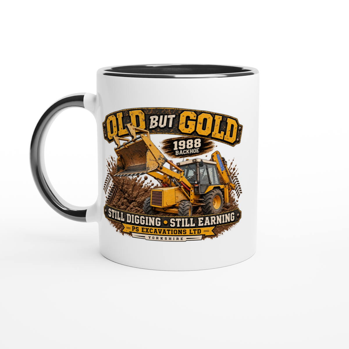 Old But Gold 1988 backhoe digger mug, 11oz ceramic with coloured rim, inside and handle