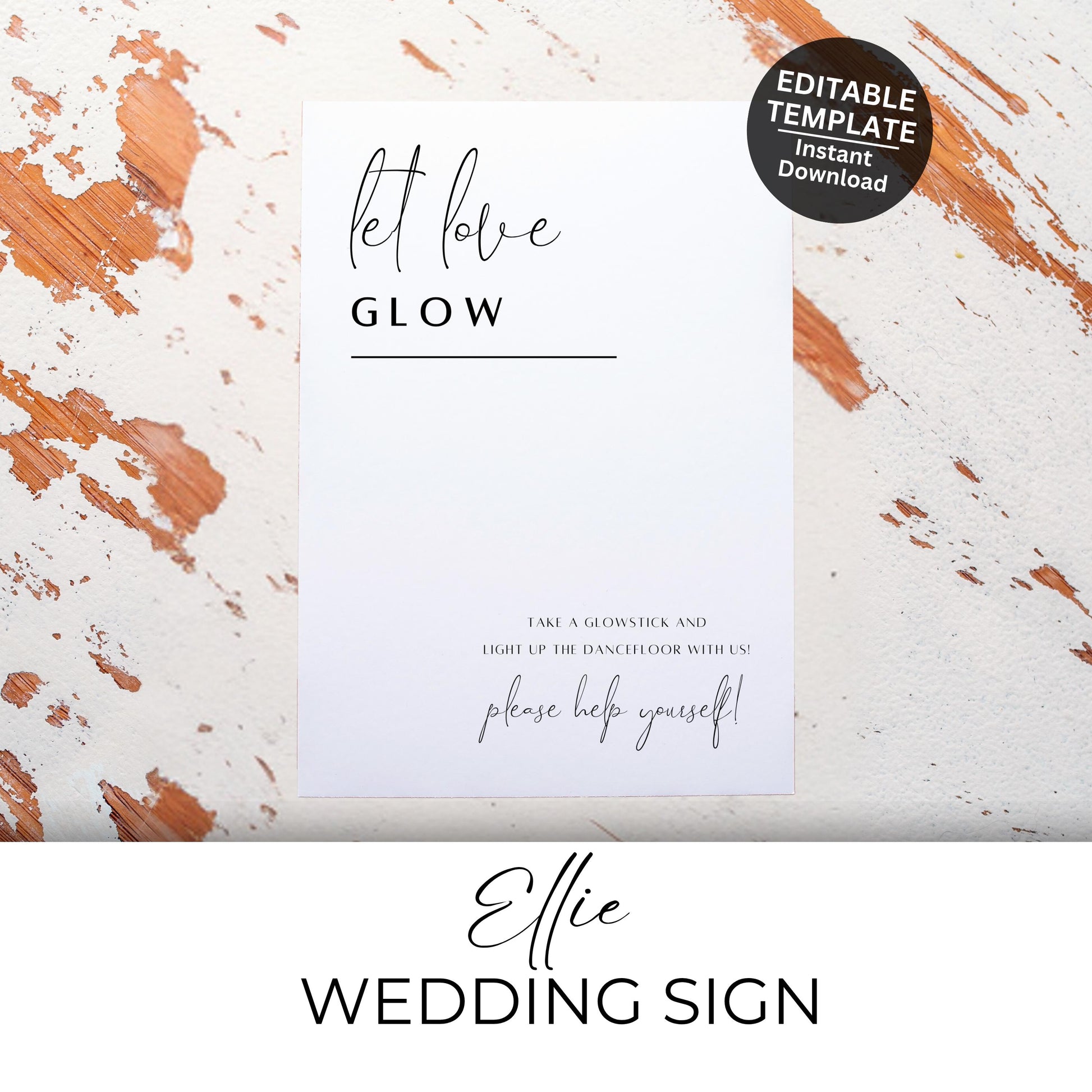Printable Let Love Glow Sign Glow Stick Send-Off Wedding Sign Template Minimalist Wedding Decor - EL01