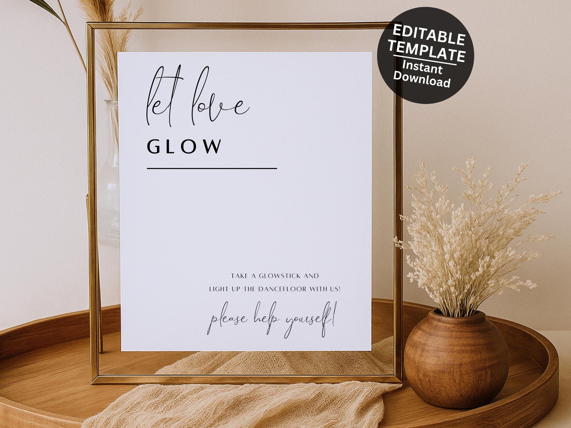 Printable Let Love Glow Sign Glow Stick Send-Off Wedding Sign Template Minimalist Wedding Decor - EL01