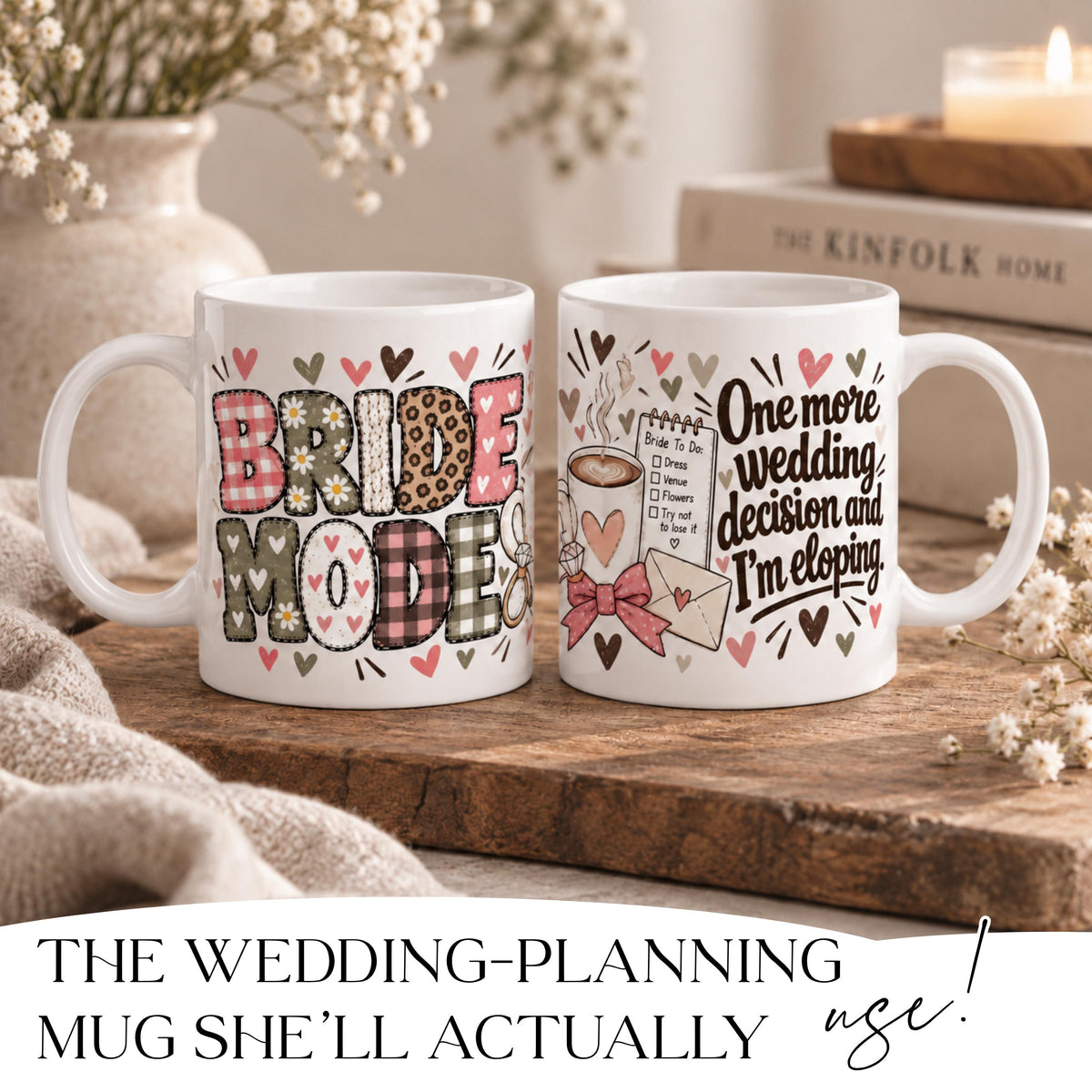 Bride Mode Mug - funny engagement gift for the bride to be