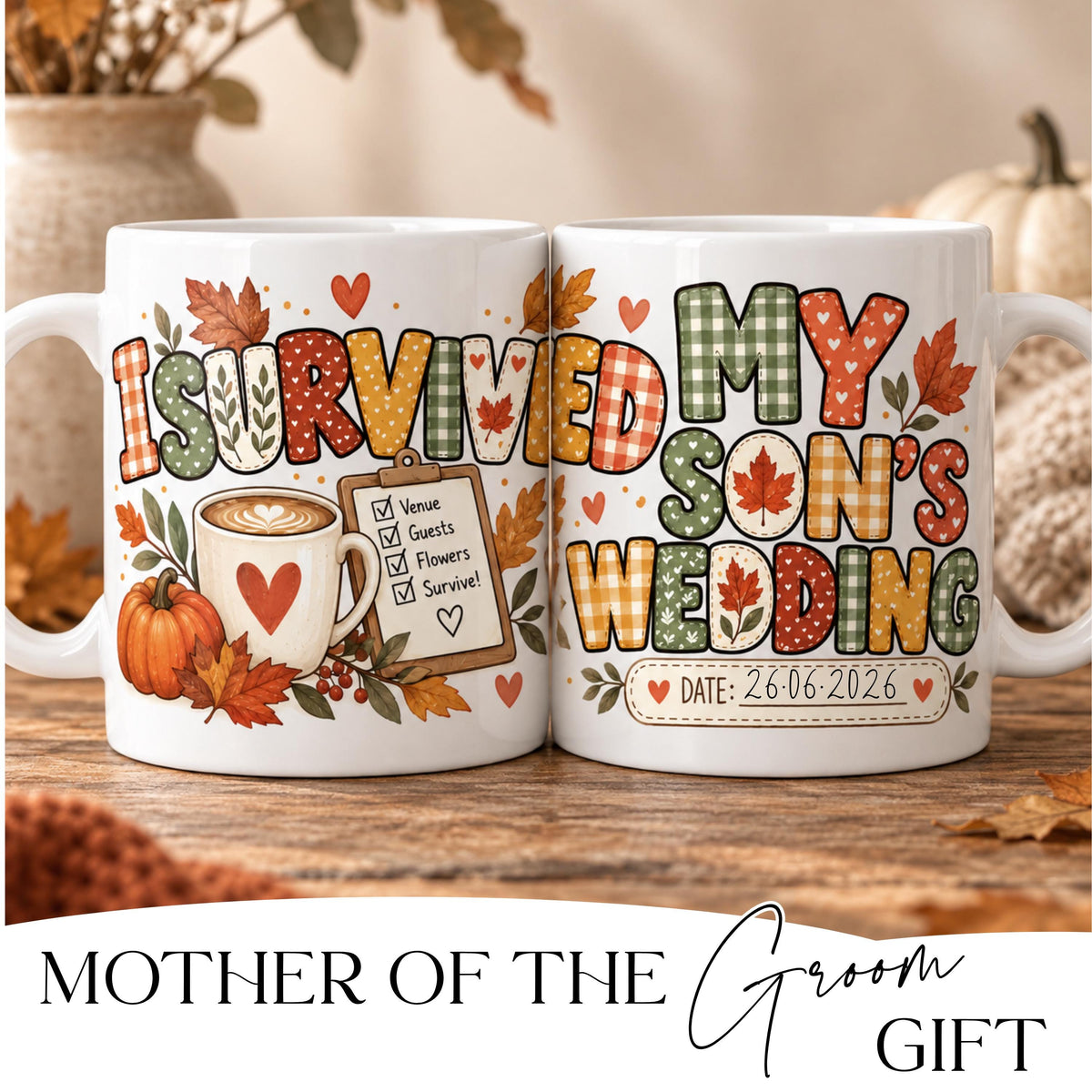 I Survived My Son's Wedding Mug - Mother of the Groom gift