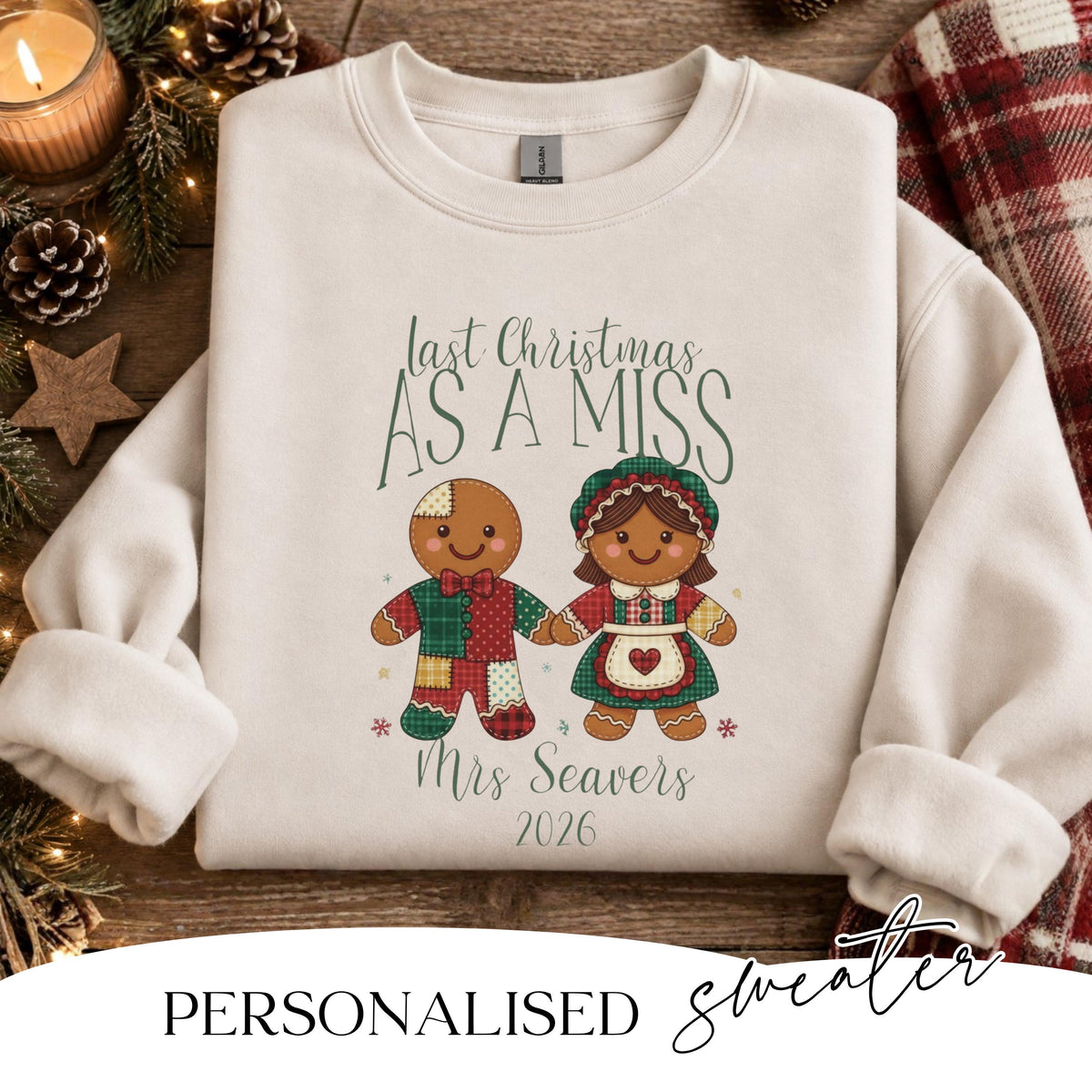 Personalised Last Christmas As A Miss sweater with surname and wedding year